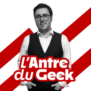 Antre du Geek - Chronique 