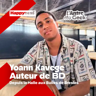 L'Antre du Geek Spéciale La Halle aux Bulles - Yoann Kavege