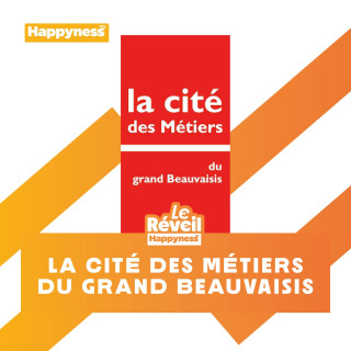 La chronique de la Cité des Métiers du Grand Beauvaisis #1