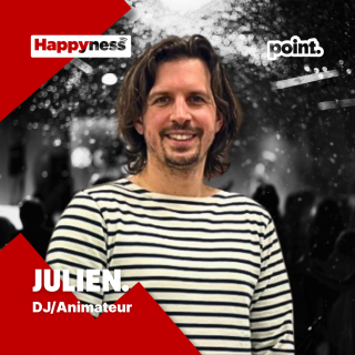 point. - Julien, DJ/Animateur.